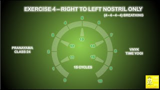 VNYK Time yogi  Class 24  4444  Right to left nostril only 15 cycles [upl. by Kronfeld]