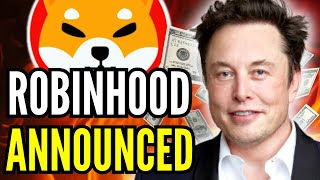 SHIBA INU COIN NEWS TODAY  ROBINHOOD ANNOUNCED SHIBA WILL REACH 6 PRICE PREDICTION UPDATED [upl. by Auqinat]