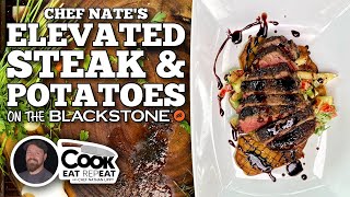 Elevated Steak amp Potatoes  Blackstone Griddles [upl. by Nlycaj]