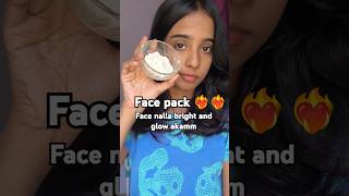 Face pack 💃💃Face nalaa glow akii idukammtrending youtubeshorts shorts [upl. by Narah684]