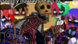 【※bloom note】countryhumans react to Creepy Pasta quotshed 17quot [upl. by Merwin]