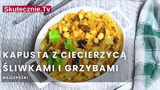 Najlepsza kapusta z ciecierzycą grzybami i śliwkami  SkutecznieTv [upl. by Rellia]