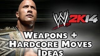 WWE 2K14  Weapons  Hardcore Moves Ideas [upl. by Adnilram]