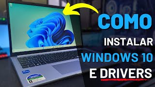 Como Instalar Windows 10 e Todos os Drivers em Notebook Novo 2024 Mesmo Sem Suporte Oficial [upl. by Justin]