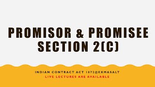 Section 2c Promisor and Promisee  Indian Contract Act 1872  CLAT LAW student [upl. by Baerl]