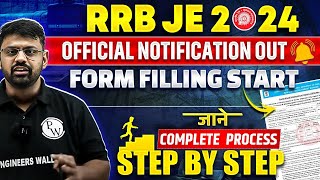 🚂 RRB JE 2024  RRB JE Form Fill Up 2024  Form कैसे भरें जानिए Complete Process Step by Step 🚀🔥 [upl. by Corron]