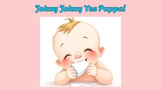 Best Rhymes  Johny Johny Yes Pappa 👶 Full song  Nursery Rhymes  Best Bedtime Music Best Lullaby [upl. by Pearline377]