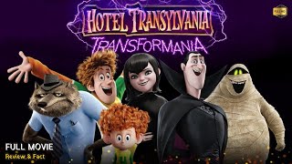 Hotel Transylvania Transformania Full Movie In English  Review amp Facts [upl. by Hastings]