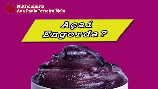 Açaí engorda [upl. by Ecnadnak]