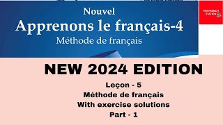 Nouvel Apprenons le français4 Méthode de français NEW 2024 EDITION Leçon5 Part1 [upl. by Spatola]