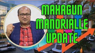 UPDATE Mahagun Manorialle Noida Sector 128  Jaypee Wishtown  Construction Update  Girish Jain [upl. by Yuji]