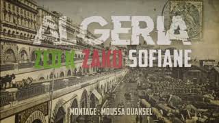 ALGERIA  ZEDK ft ZAKO amp Sofiane Mouhoun [upl. by Annoyik48]