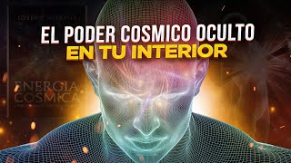 quotEste Poder CONTROLA el 99 de los Resultados en tu vidaquot  El PODER COSMICO DENTRO DE TI [upl. by Velma]