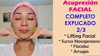 MASAJE LIFTING FACIAL 💐💗💆 ACUPRESION ESTETICA 23 CUELLO SURCOS ARRUGAS [upl. by Ailee]