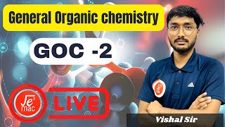 general organic chemistry  GOC  2  Lecture  2  By Vishal Sir  JEEMACKOTA  chemistry [upl. by Nivlen]