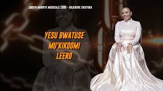 ENJEGERE ZIKUTUKA LYRICS VIDEO  JUDITH BABIRYE MUSICALS 1000 [upl. by Annhoj521]