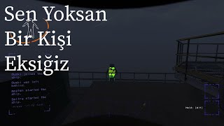 Sen Yoksan Bir Kişi Eksiğiz  Lethal Company  shitty rp [upl. by Anitniuq]