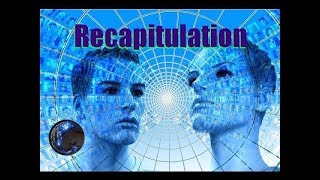 Recapitulation Release your past and reclaim trapped energy [upl. by Sexton]