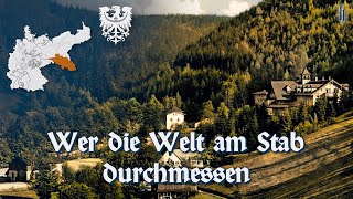 Wer die Welt am Stab durchmessen Mein Schlesierland  Schlesisches Liedgut [upl. by Nevur850]