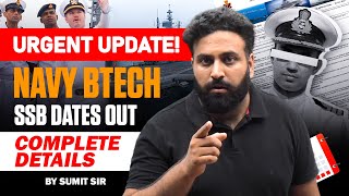 Urgent Update🔥 NAVY Btech SSB Dates Out  Complete Details Last Date To Fill  Learn With Sumit [upl. by Ervine]