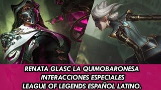 RENATA GLASC LA QUIMOBARONESA INTERACCIONES ESPECIALES LEAGUE OF LEGENDS ESPAÑOL LATINO PBE [upl. by Hennessey]