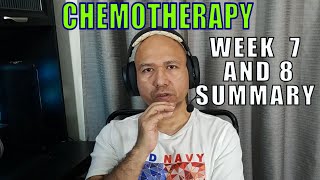 Colon Cancer Chemotherapy Week 7 amp 8 Summary [upl. by Silber]