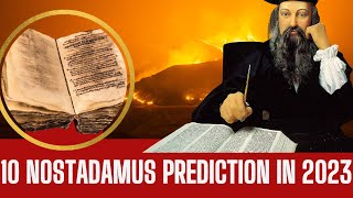 10 Nostradamus Prediction In 2023 [upl. by Dweck]