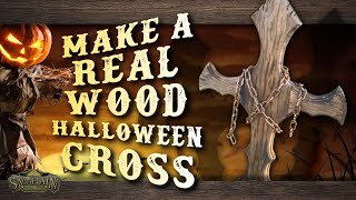 Forever Props Making a real Wooden Halloween Cross A great Halloween Prop [upl. by Akimak]