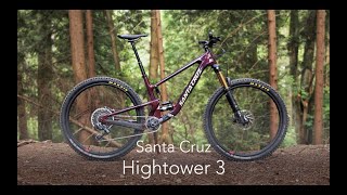 The New Santa Cruz Hightower 3 Is the Ideal Daily Driver [upl. by Vanthe]