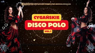 Cygańskie Disco Polo vol1 Cygańska Biesiada [upl. by Parrott]