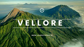 Best Places to Visit in Vellore  வேலூரில் பார்க்க சிறந்த இடங்கள் [upl. by Woody]