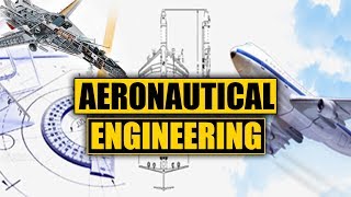 What is Aerospace Engineering Aeronautics [upl. by Ynohtnacram74]