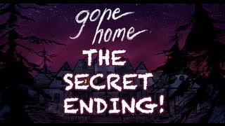 Gone Home SECRET ENDING SPOILERS [upl. by Elleina]