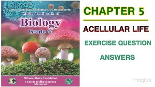 Biology 11th new NBF Chapter 5 ACELLULAR LIFE Exercise Questions Answers FBISE Biology 11th [upl. by Haeckel]