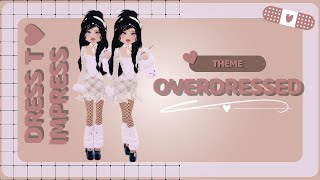 Dress to Impress Overdressed Theme [upl. by Brooks347]