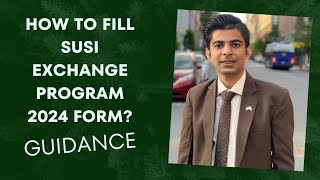 How do I fill out the SUSI EXCHANGE PROGRAM 2024 application form [upl. by Welcher]