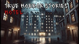 5 TRUE Terrifying Hotel Stories You Wont Believe  Horror Story [upl. by Cowden648]