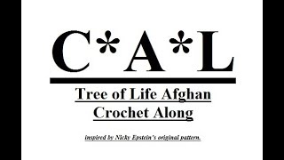 Crochet Tree of Life Afghan CAL Part 13 [upl. by Nnaira88]