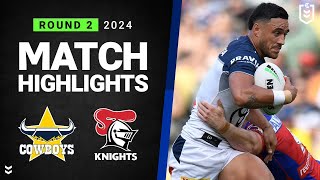 NRL 2024  Cowboys v Knights  Match Highlights [upl. by Montague]