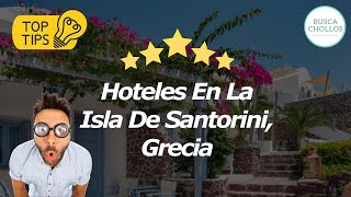 Hoteles En La Isla De Santorini Grecia [upl. by Xena504]