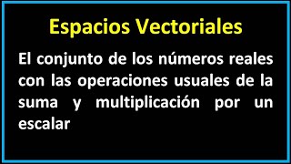 Determine si el conjunto dado es un espacio vectorial  El conjunto de los números reales R [upl. by Wrennie74]