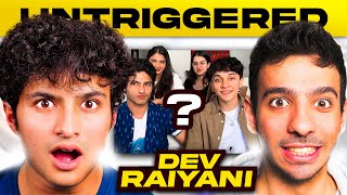 Dev Raiyani on Leaving Gen Z Gang Broken Relationships Worst Dates and more [upl. by Solange601]