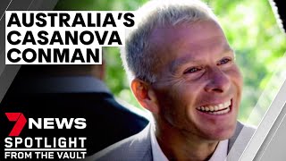 Casanova conman how Hamish McLaren swindled women out of 70 million  7NEWS Spotlight [upl. by Eintruoc341]