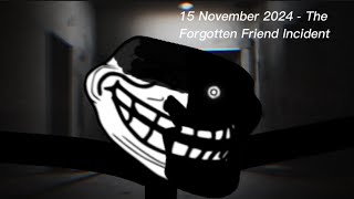 Trollge  The Forgotten Friend Incident Demo Test [upl. by Mountfort822]