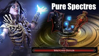 POE 325  Pure Spectres  Wretched Defilers  Doryanis Prototype  The Feared Showcase [upl. by Stretch]