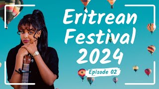 ፈሲትቫል ኤሪትራ 2024 Furti Show Part 2 [upl. by Emili646]