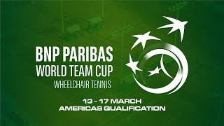 BNP Paribas World Team Cup Wheeelchair Tennis  Americas Qualification [upl. by Hentrich149]