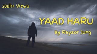 Rayzor  Yaad Haru [upl. by Erimahs]