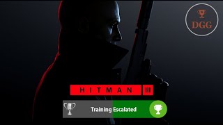 Hitman 3  The Einarsson Inception 15 Training Escalated Trophy and Achievement [upl. by Raimundo]