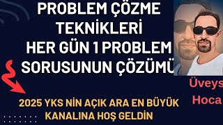 Günün Problem Sorusu16💥Problemlerin Pratik ve Görmediğin Çözüm Yöntemleri 🔥 [upl. by Wettam]